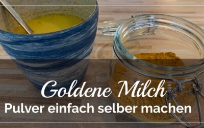 Goldene Milch – Ayurvedisches Rezept